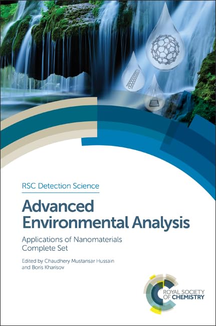 ADVANCED ENVIRONMENTAL ANALYSIS: APPLICATIONS OF NANOMATERIALS, COMPLETE TWO VOLUME SET: Applications of Nanomaterials, Complete