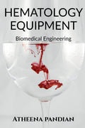 Hematology Equipment : Biomedical Engineering
