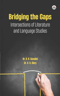 Bridging the Gaps: Intersections of Literature and Language Studies