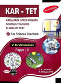 KARTET KARNATAKA UPPER PRIMARY SCHOOLS TEACHERS ELIGIBILITY TEST FOR SCIENCE TEACHER PAPER 2 FOR