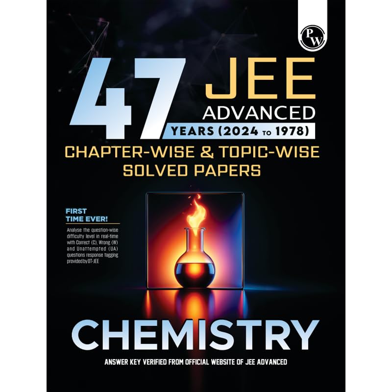 PW 47 Years Chemistry Chapterwise and Topicwise Solved Papers PYQ of JEE Advanced 1978 to 2024 [Paperback] PW