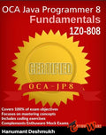 OCA Java Programmer 8 Fundamentals 1Z0808 : 1Z0808