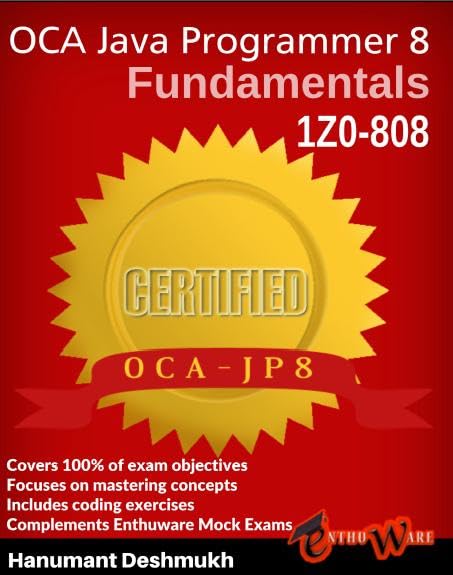 OCA Java Programmer 8 Fundamentals 1Z0808 : 1Z0808