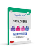 Together With CBSE Class 10 Social Science Solved Question Bank & Practice Papers (Chapterwise & Topicwise) Exam 2023