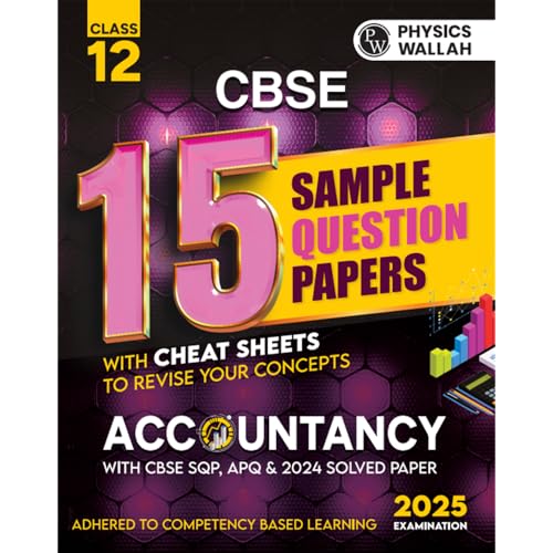 Pw Cbse 15 Sample Question Papers Class 12 Accountancy For 2024 Exam (Mock Test Paper) Based Learning | Embedded Videos And Chee
