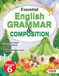 Essential English Grammar And Composition 6 (For Class 6)