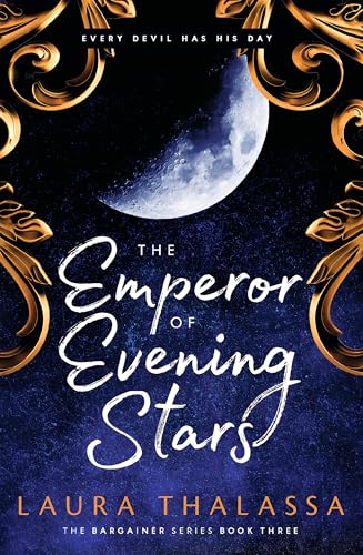 THE EMPEROR OF EVENING STARS