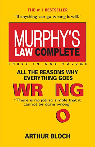 MurphyS Law Complete & All The Reason Why Everything Goes Wrong