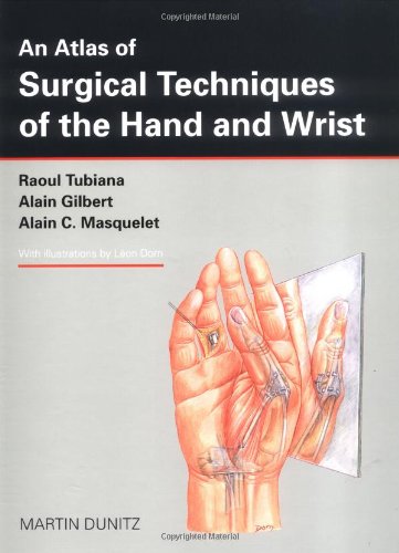 AN ATLAS OF SURGICAL TECHNIQUES OF THE HAND AND WRIST (HB)