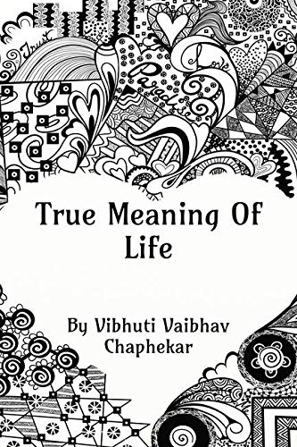 True Meaning Of Life