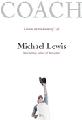 Coach: Lessons on the Game of Life