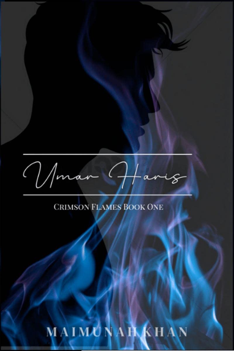 Umar Haris : An Enemies to Lovers Dark romance (Crimson Flames Book One)