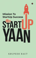 StartUp Yaan : Mission To StartUp Success