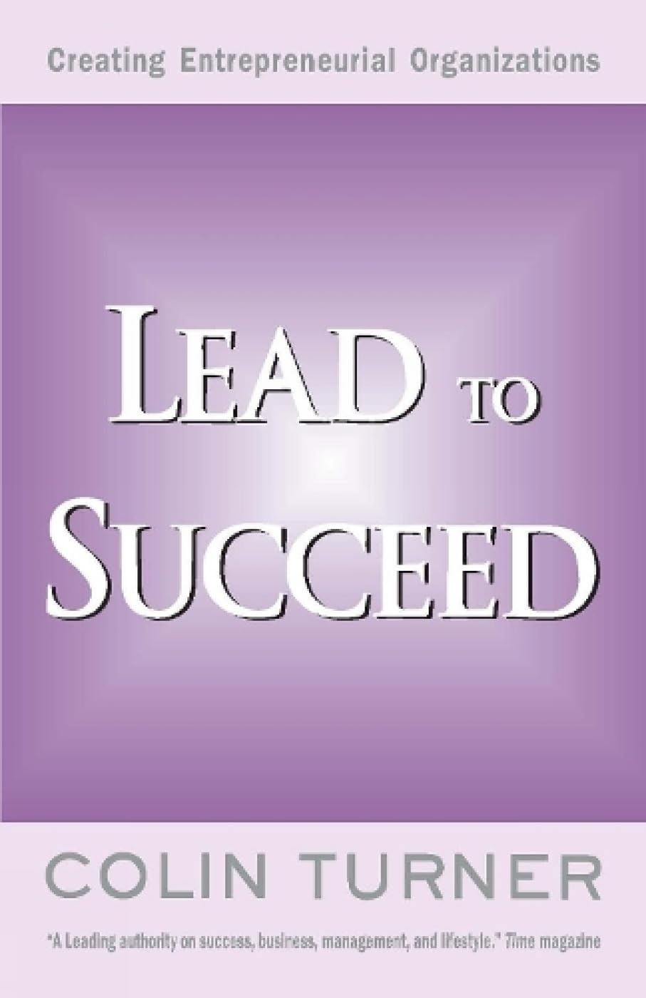 Lead To Succeed