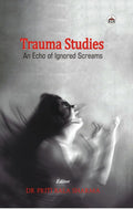 Trauma Studies: An Echo of Ignored Screams