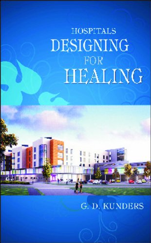 Hospitals Designing For Healing