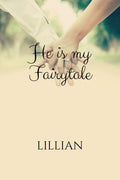 He is my Fairytale