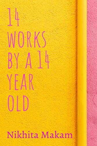 14 Works By A 14 Year Old