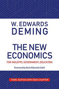 The New Economics For Industry, Government, Education, Third Edition