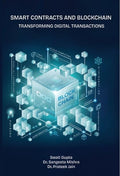Smart Contracts and Blockchain Transforming Digital Transactions