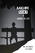 Aakhiri seat /  : Ek safar or