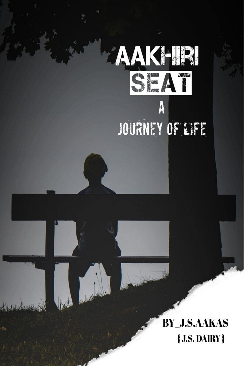 Aakhiri seat /  : Ek safar or