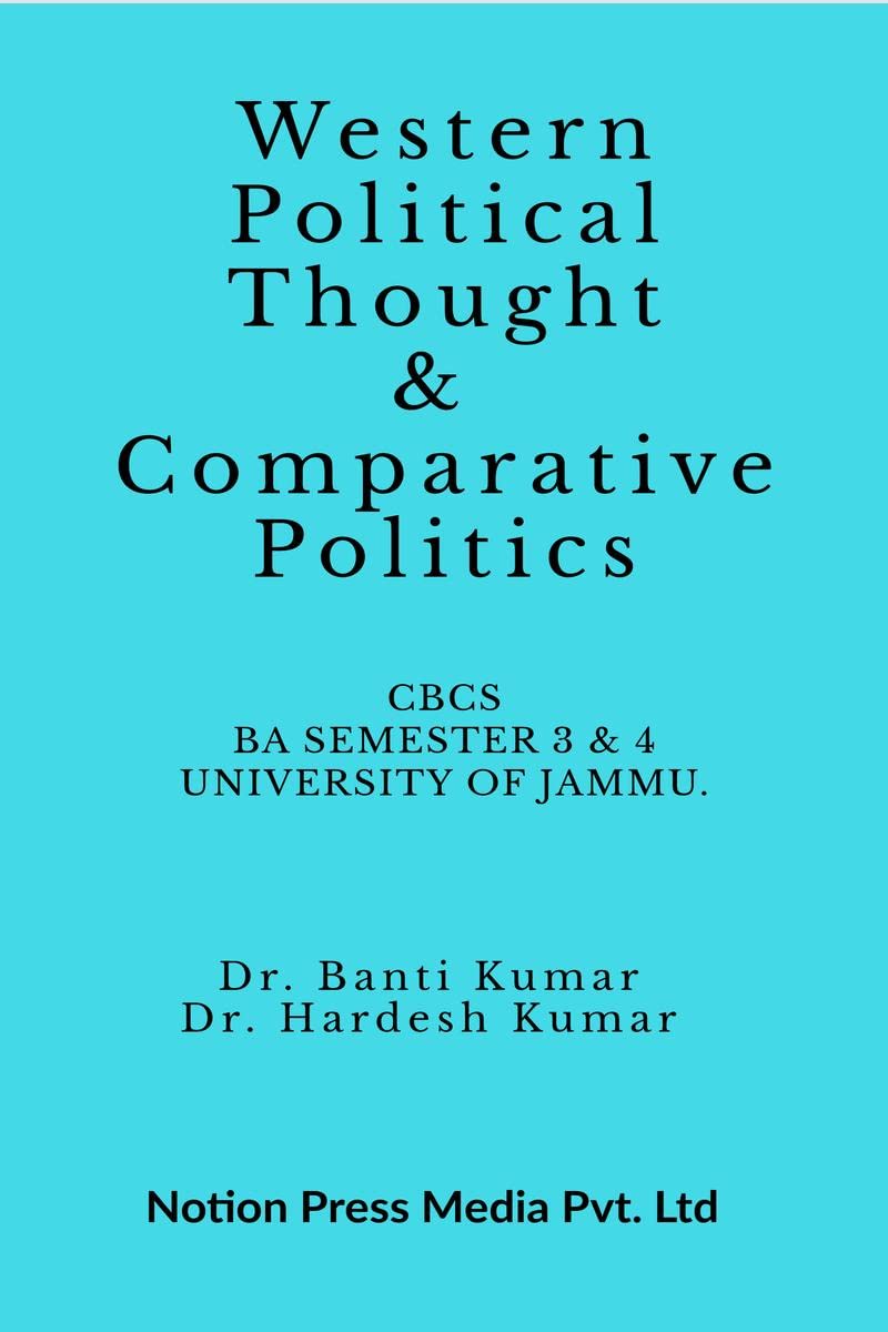 Western Political Thought and Comparative Politics : BA Semester 3 & 4