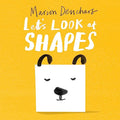 LetS Look At... Shapes: Board Book