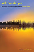 Wild Soundscapes: Discovering the Voice of the Natural World