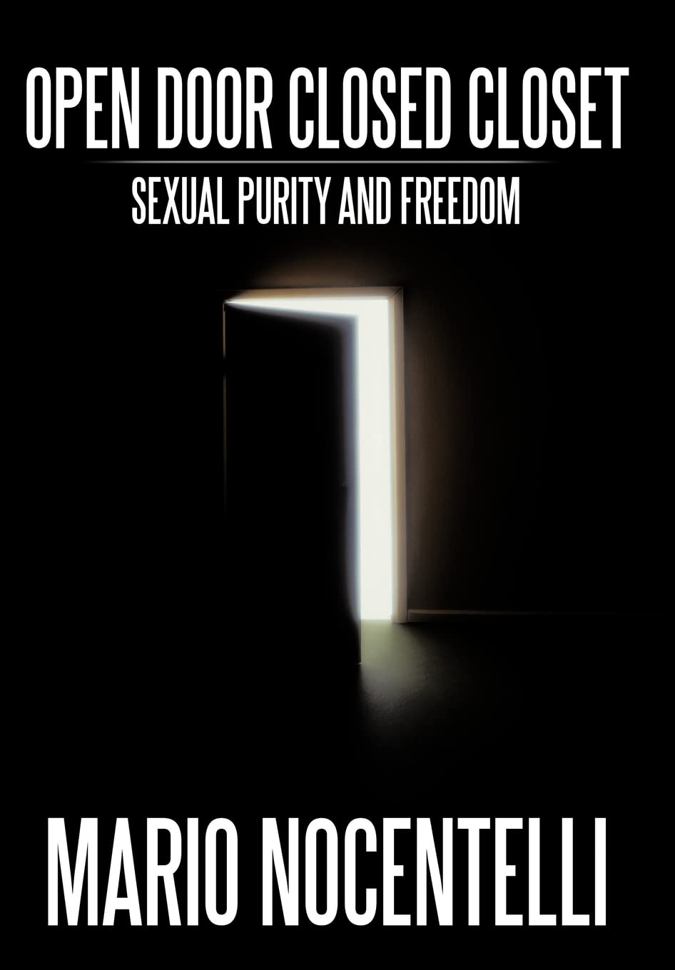 Open Door Closed Closet: Sexual Purity and Freedom