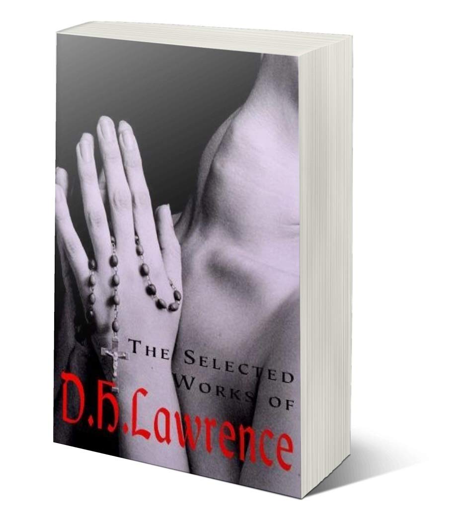 The Selected Works of D.H. Lawrence (Wordsworth Special Editions) (Special Edition Using)