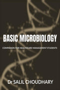 BASIC MICROBIOLOGY : For Healthcare Management Students