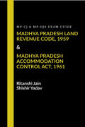 MpCj & MpAdpo Exam Guide Madhya Pradesh Land Revenue Code, 1959 & Madhya Pradesh Accommodation Control Act, 1961