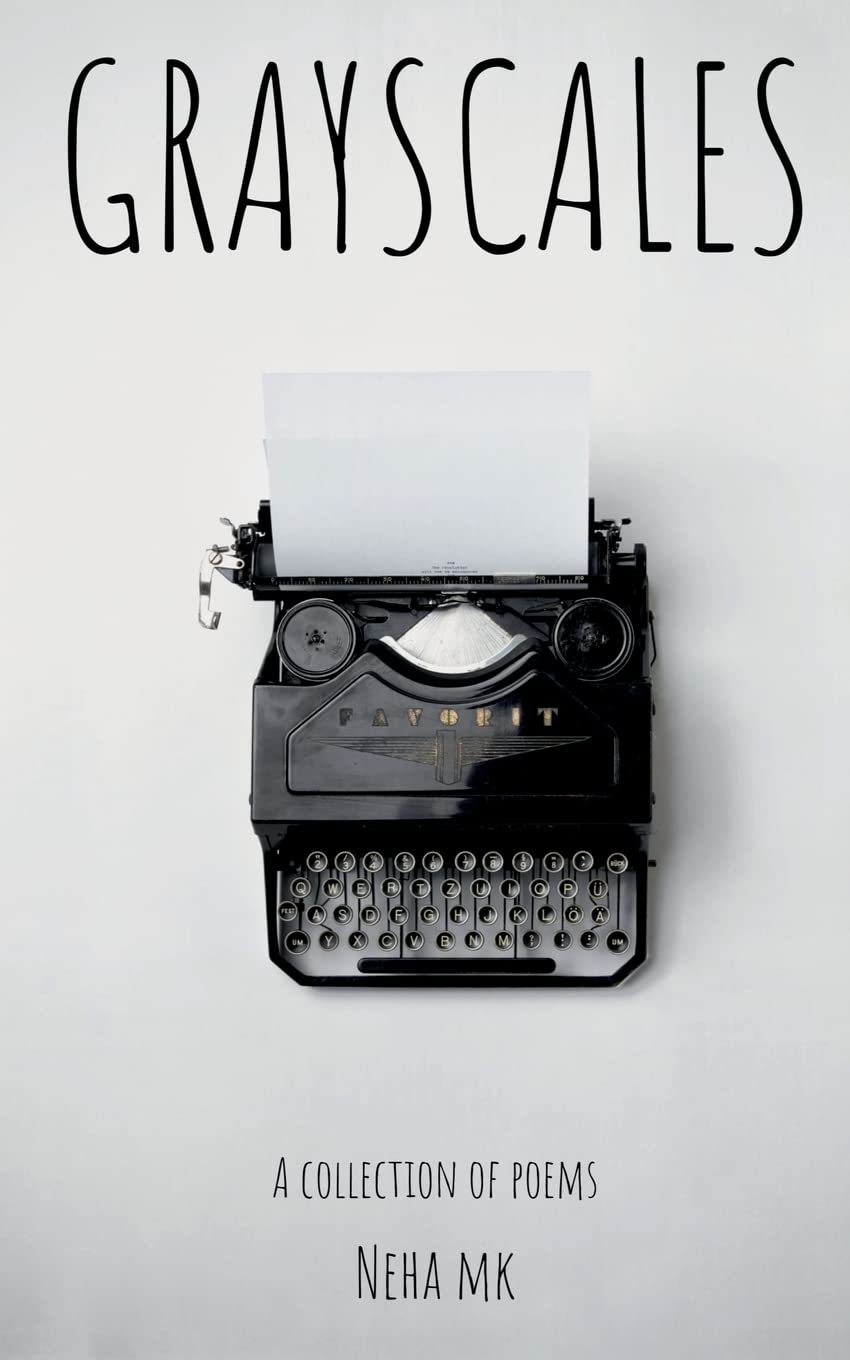 Grayscales : A Collection Of Poems