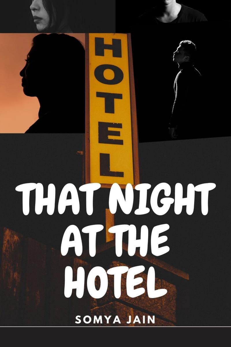 That Night At The Hotel