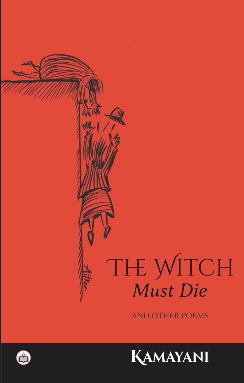 The Witch Must Die And Other Poems