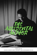 THE ACCIDENTAL AUTHOR