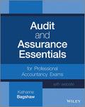 Audit and Assurance Essentials, + Website: For Professional Accountancy Exams