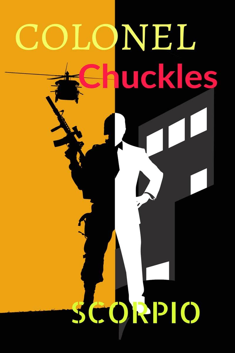 COLONEL CHUCKLES : 100 Hilarious Moments