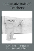 Futuristic Role of Teachers