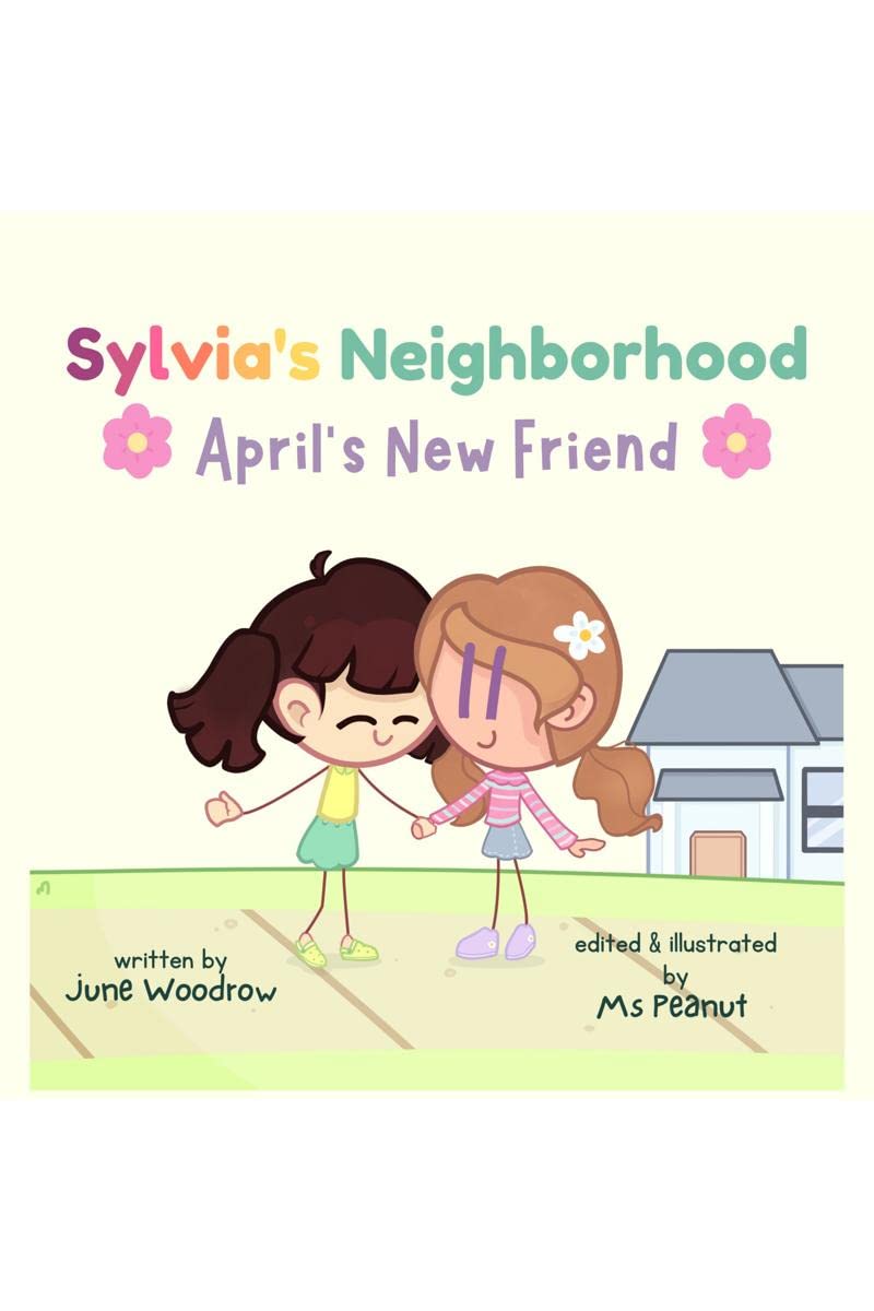 Sylvias Neighborhood : Aprils New Friend