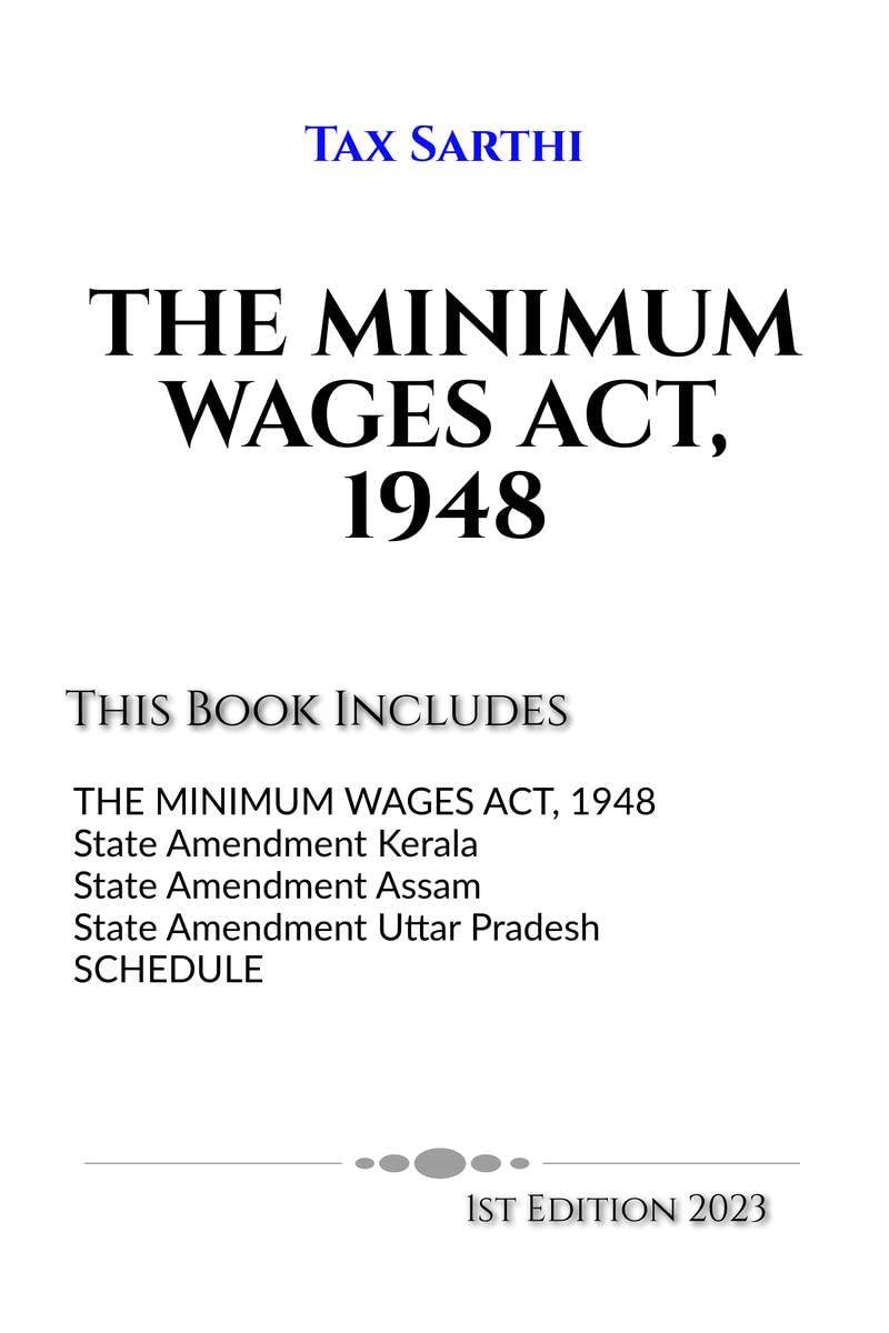 THE MINIMUM WAGES ACT, 1948 | 1st Edition 2023