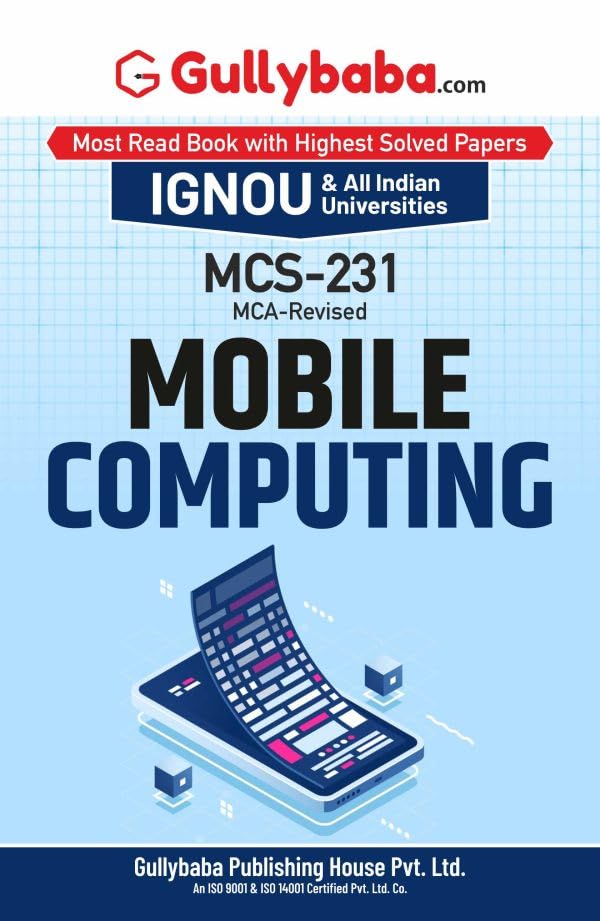 Gullybaba IGNOU MCA (Revised) 4th Sem MCS231 Mobile Computing in English  Latest Edition IGNOU Help Book with Solved Previous 