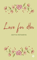 Love for Her: Cant Stop Loving You.