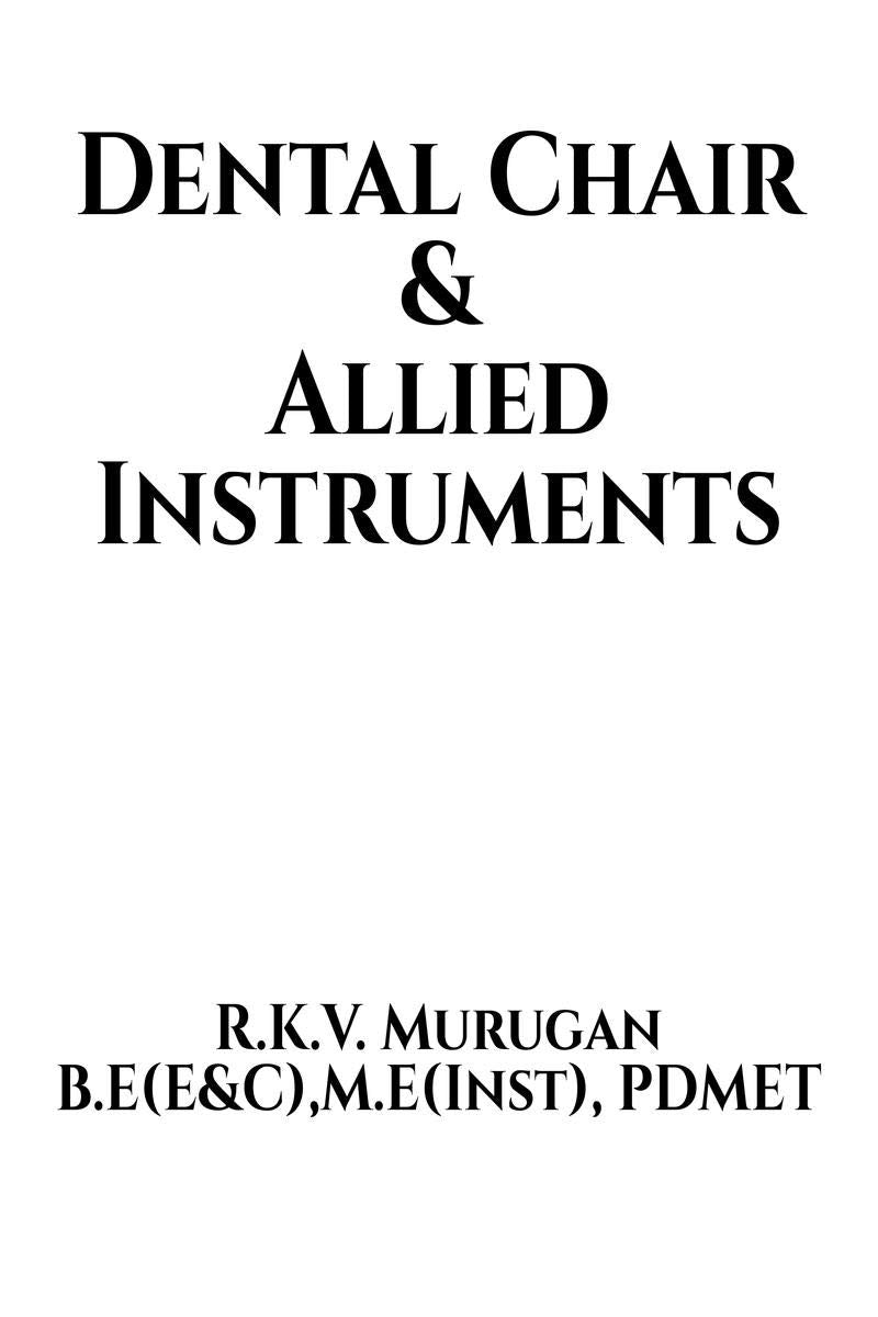 Dental Chair & Allied Instruments