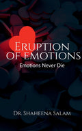 Eruption Of Emotions : Emotions Never Die