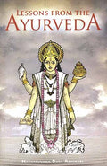 Lessons From The Ayurveda