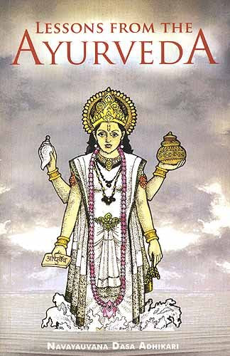 Lessons From The Ayurveda