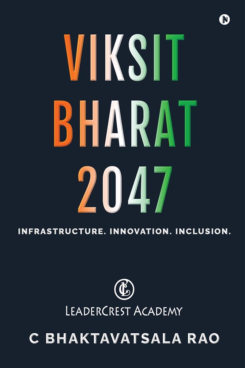Viksit Bharat 2047 : Infrastructure. Innovation. Inclusion.