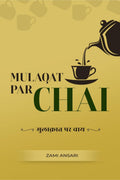 Mulaqat Par Chai /   